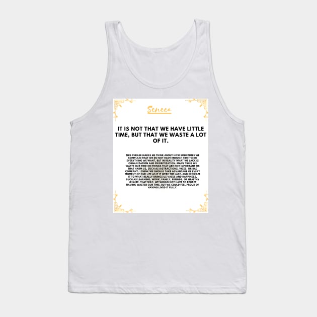 Seneca: the philosopher who invites you to make the most of your time Tank Top by CachoGlorious